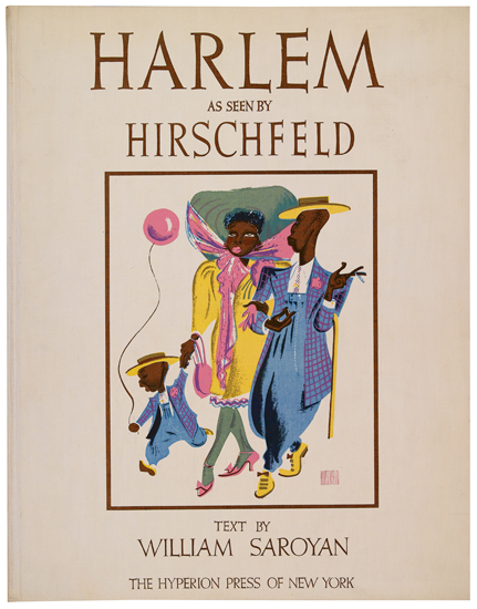 (ART.) HIRSCHFELD, AL. Harlem as Seen by Hirschfeld. Text by William Saroyan.